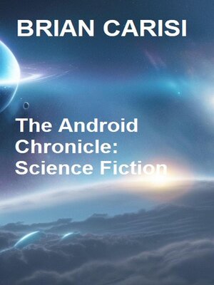 cover image of The Android Chronicle